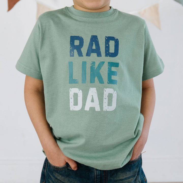 Rad Like Dad Short Sleeve T-Shirt - Sage
