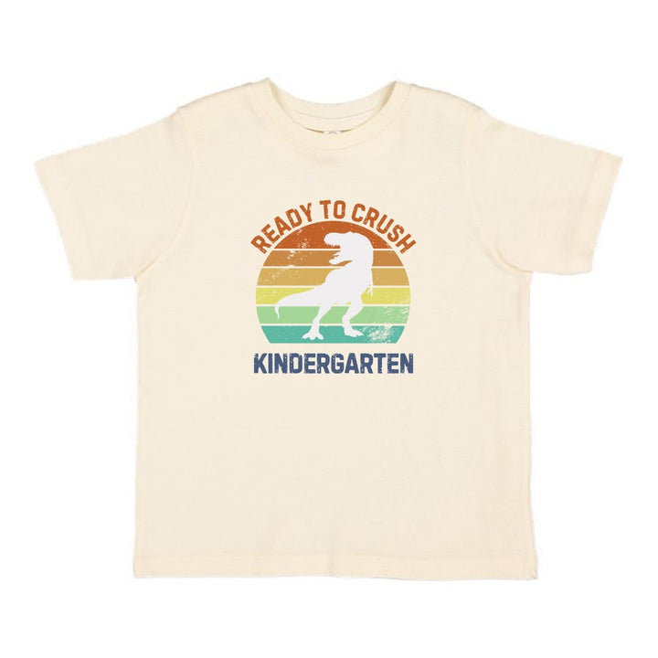 Ready to Crush Kindergarten Short Sleeve T-Shirt - Natural